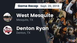 Recap: West Mesquite  vs. Denton Ryan  2018