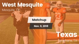 Matchup: West Mesquite High vs. Texas  2018