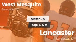 Matchup: West Mesquite High vs. Lancaster  2019