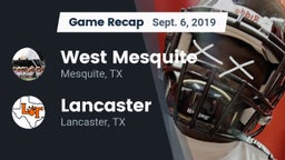 Recap: West Mesquite  vs. Lancaster  2019