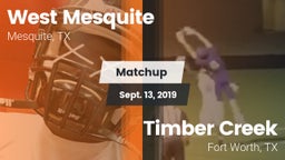 Matchup: West Mesquite High vs. Timber Creek  2019