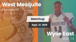 Matchup: West Mesquite High vs. Wylie East  2019
