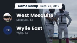 Recap: West Mesquite  vs. Wylie East  2019