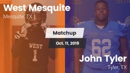 Matchup: West Mesquite High vs. John Tyler  2019