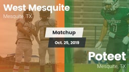 Matchup: West Mesquite High vs. Poteet  2019