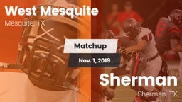 Matchup: West Mesquite High vs. Sherman  2019