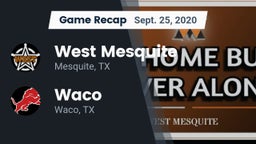 Recap: West Mesquite  vs. Waco  2020