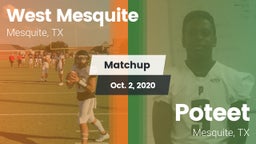 Matchup: West Mesquite High vs. Poteet  2020