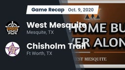 Recap: West Mesquite  vs. Chisholm Trail  2020