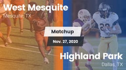 Matchup: West Mesquite High vs. Highland Park  2020
