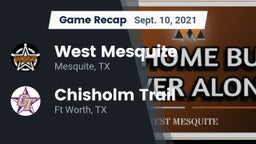 Recap: West Mesquite  vs. Chisholm Trail  2021
