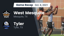 Recap: West Mesquite  vs. Tyler  2021