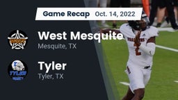 Recap: West Mesquite  vs. Tyler  2022