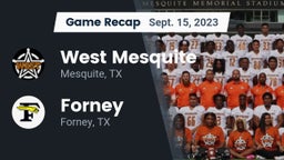 Recap: West Mesquite  vs. Forney  2023