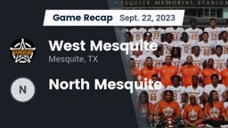 Recap: West Mesquite  vs. North Mesquite 2023