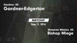 Matchup: Gardner-Edgerton vs. Bishop Miege  2016