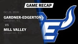 Recap: Gardner-Edgerton  vs. Mill Valley  2016