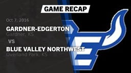 Recap: Gardner-Edgerton  vs. Blue Valley Northwest  2016