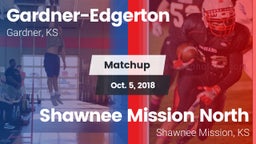 Matchup: Gardner-Edgerton vs. Shawnee Mission North  2018