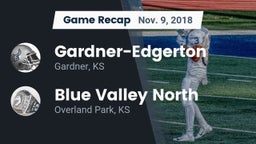Recap: Gardner-Edgerton  vs. Blue Valley North  2018