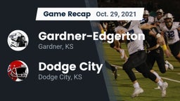 Recap: Gardner-Edgerton  vs. Dodge City  2021