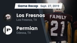 Recap: Los Fresnos  vs. Permian  2019