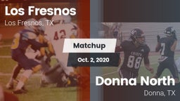 Matchup: Los Fresnos High vs. Donna North  2020