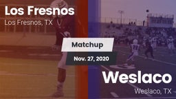 Matchup: Los Fresnos High vs. Weslaco  2020