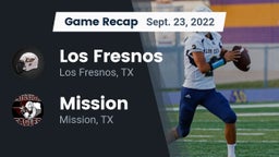 Recap: Los Fresnos  vs. Mission  2022