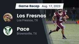 Recap: Los Fresnos  vs. Pace  2023