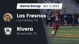Recap: Los Fresnos  vs. Rivera  2023