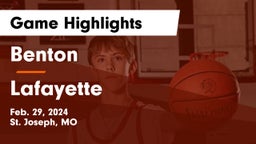 Benton  vs Lafayette  Game Highlights - Feb. 29, 2024