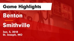 Benton  vs Smithville  Game Highlights - Jan. 5, 2018