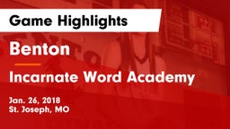 Benton  vs Incarnate Word Academy  Game Highlights - Jan. 26, 2018