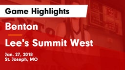 Benton  vs Lee's Summit West  Game Highlights - Jan. 27, 2018