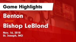 Benton  vs Bishop LeBlond  Game Highlights - Nov. 16, 2018