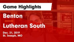 Benton  vs Lutheran  South Game Highlights - Dec. 21, 2019