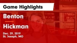 Benton  vs Hickman  Game Highlights - Dec. 29, 2019