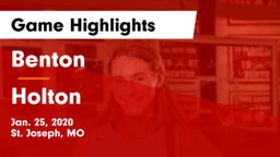 Benton  vs Holton  Game Highlights - Jan. 25, 2020