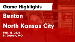 Benton  vs North Kansas City  Game Highlights - Feb. 15, 2020