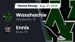 Recap: Waxahachie  vs. Ennis  2018