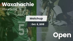 Matchup: Waxahachie High vs. Open 2018