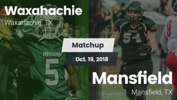 Matchup: Waxahachie High vs. Mansfield  2018