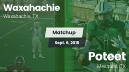 Matchup: Waxahachie High vs. Poteet  2019