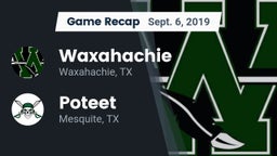Recap: Waxahachie  vs. Poteet  2019