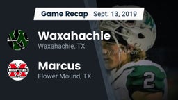 Recap: Waxahachie  vs. Marcus  2019