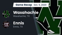 Recap: Waxahachie  vs. Ennis  2020