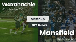 Matchup: Waxahachie High vs. Mansfield  2020