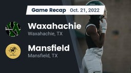 Recap: Waxahachie  vs. Mansfield  2022