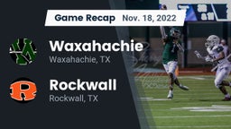 Recap: Waxahachie  vs. Rockwall  2022